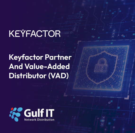 Keyfactor Partner And Value-Added Distributor (VAD) in Dubai UAE
